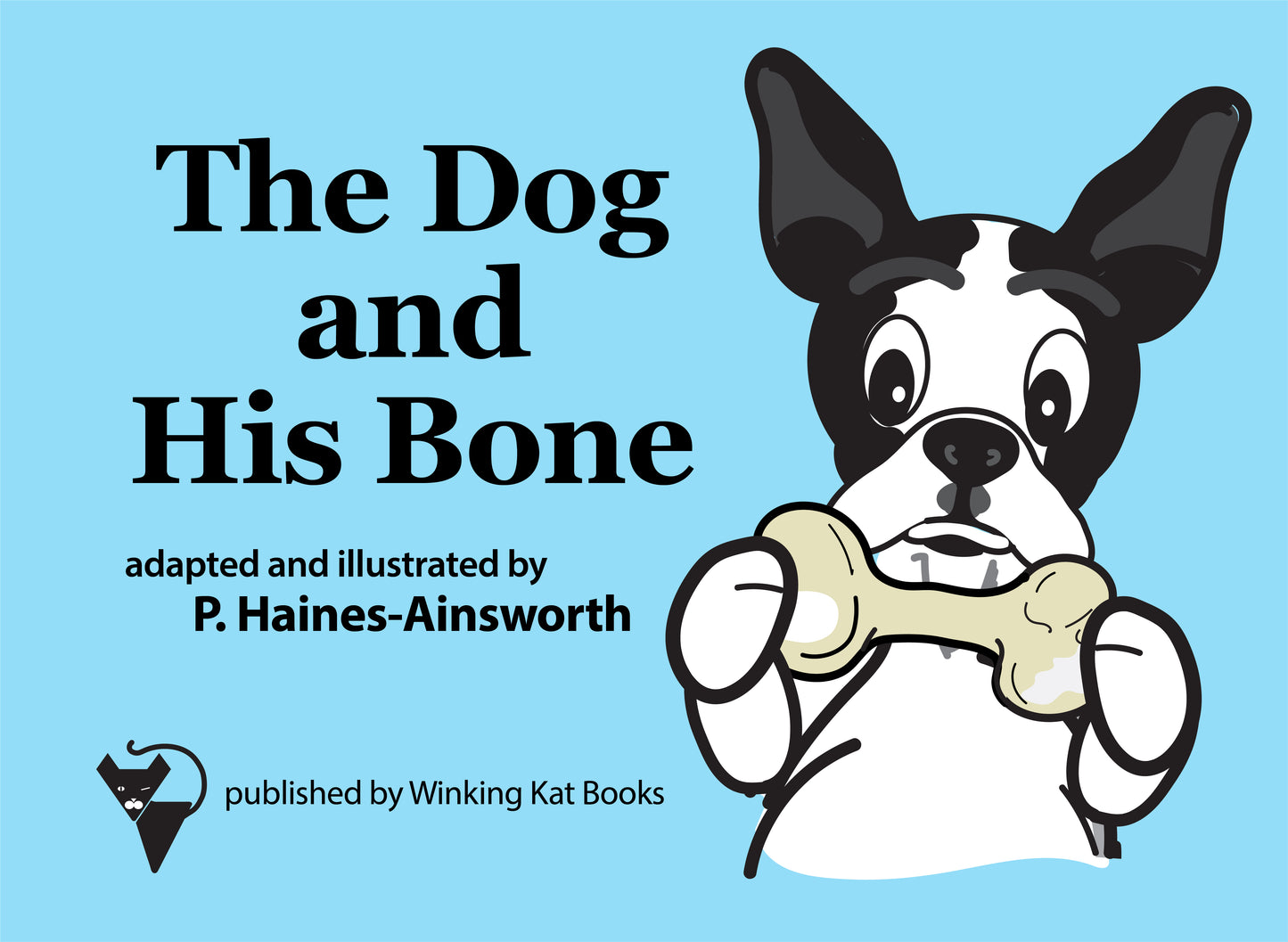 The Dog and His Bone